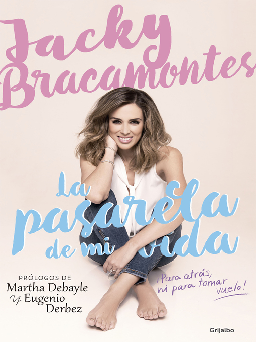 Title details for La pasarela de mi vida by Jacky Bracamontes - Available